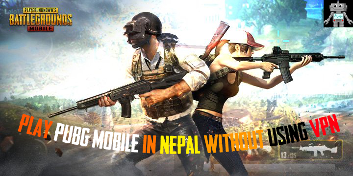 Play PUBG MOBILE in Nepal without using VPN