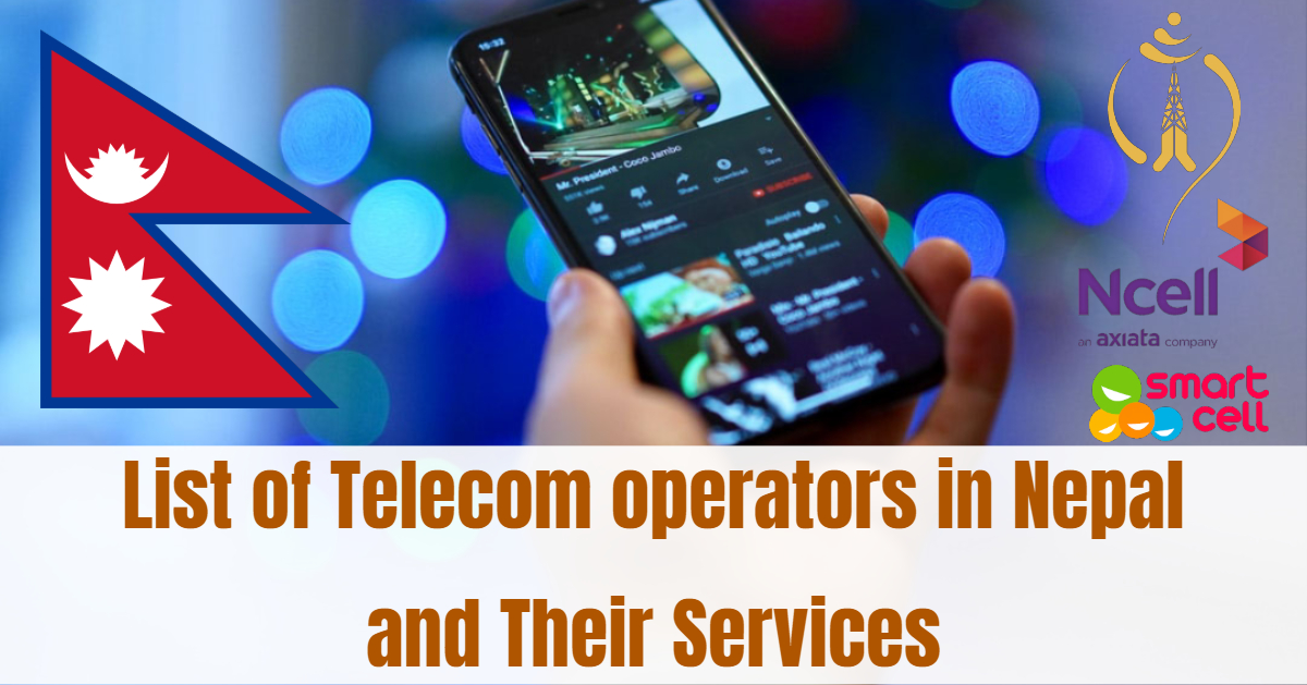 List of Telecom operators in Nepal and Their Services 1